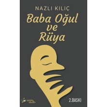 Kültür Ajans Yayınları Baba, Oğul ve Rüya