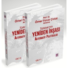 Efil Yayınevi Prof. Dr. Ömer Faruk Çolak Anısına Türkiye’nin Yeniden Inşası: Alternatif Politikalar