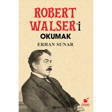Öteki Yayınevi Robert Walser’i Okumak