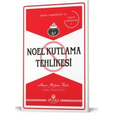 Ahıska Yayınevi Noel Kutlama Tehlikesi