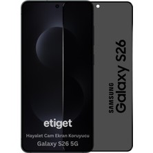 Etiget Samsung Galaxy S26 5g Hayalet Cam Ekran Koruyucu