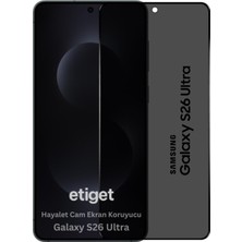 Etiget Samsung Galaxy S26 Ultra Hayalet Cam Ekran Koruyucu