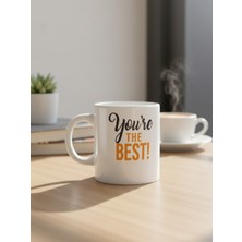Dörtel Tedarik You're The Best Temalı Seramik Kupa