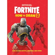 Wildfire Fortnıte Official How To Draw Volume 2: Over 30 Weapons, Outfits And Items! (Kapak Değişebilir)