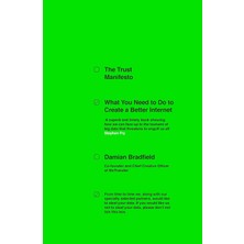 Portfolio Penguin The Trust Manifesto: What You Need To Do To Create A Better Internet