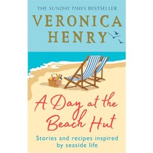 Orion A Day At The Beach Hut: Stories And Recipes Inspired By Seaside Life