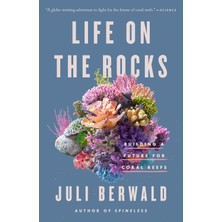 Life On The Rocks: Building A Future For Coral Reefs