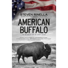 Random House American Buffalo: In Search Of A Lost Icon