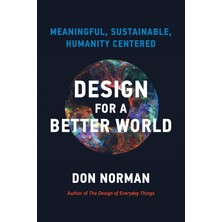 Mıt Press Design For A Better World: Meaningful, Sustainable, Humanity Centered