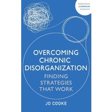 Sheldon Press Overcoming Chronic Disorganization: Finding Strategies That Work