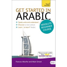 Teach Yourself Get Started In Arabic Absolute Beginner Course: (Book And Audio Support)
