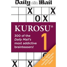 Hamlyn Daily Mail Kurosu Volume 1: 300 Of The Daily Mail's Most Addictive Brainteaser Puzzles