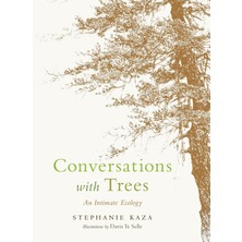 Shambhala Conversations With Trees: An Intimate Ecology