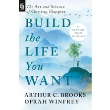 Portfolio Build The Life You Want: The Art And Science Of Getting Happier