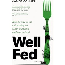 Thorsons Well Fed: How Modern Diets Are Failing Us And What We Can Do About It, The New Book By Huel Co-Found