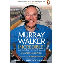 Penguin Group Murray Walker: Incredible!: A Tribute To A Formula 1 Legend