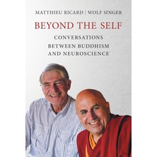 Mıt Press Beyond The Self: Conversations Between Buddhism And Neuroscience