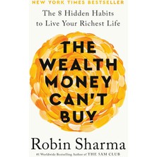 The Wealth Money Can't Buy (Exp): The 8 Hidden Habits To Live Your Richest Life