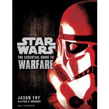 Random House Worlds The Essential Guide To Warfare: Star Wars