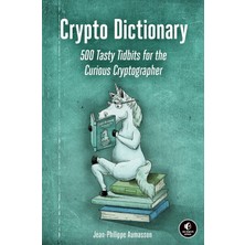 No Starch Press Crypto Dictionary: 500 Tasty Tidbits For The Curious Cryptographer