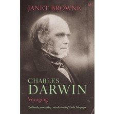 Pimlico Charles Darwin: Voyaging: Volume 1 Of A Biography: Voyaging Vol 1