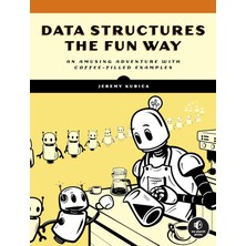 No Starch Press Data Structures The Fun Way: An Amusing Adventure With Coffee-Filled Examples