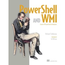 Manning Publications Powershell And Wmi: Covers 150 Practical Techniques