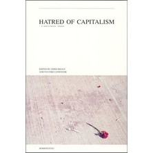 Hatred Of Capitalism: A Semiotext(E) Reader