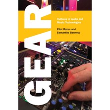 Mıt Press Gear: Cultures Of Audio And Music Technologies