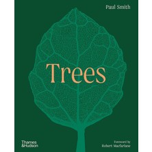 Thames and Hudson Ltd Trees: From Root To Leaf – A Financial Times Book Of The Year