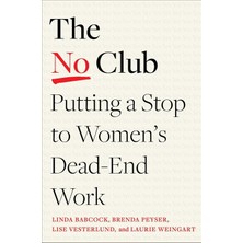 Piatkus The No Club: Putting A Stop To Women’s Dead-End Work