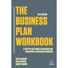 Kogan Page The Business Plan Workbook: A Step-By-Step Guide To Creating And Developing A Successful Business