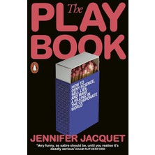 Penguin The Playbook: How To Deny Science, Sell Lies, And Make A Killing In The Corporate World