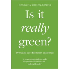 Dk Is It Really Green?: Everyday Eco Dilemmas Answered