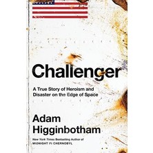 Viking Challenger: A True Story Of Heroism And Disaster On The Edge Of Space