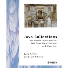 Wiley Java Collections: An Introduction To Abstract Data Types, Data Structures And Algorithms