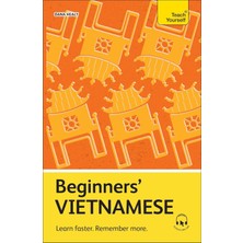 Teach Yourself Beginners' Vietnamese: Learn Faster. Remember More.