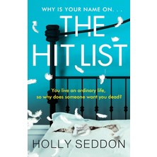 Trapeze The Hit List: You Live An Ordinary Life, So Why Does Someone Want You Dead?