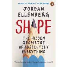 Shape: The Hidden Geometry Of Absolutely Everything