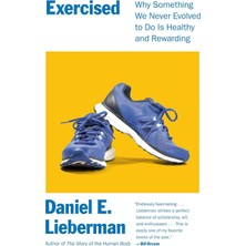 Vintage Exercised: Why Something We Never Evolved To Do Is Healthy And Rewarding