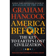 Coronet America Before: The Key To Earth's Lost Civilization: As Seen On Netflıx