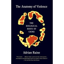 Vintage The Anatomy Of Violence: The Biological Roots Of Crime