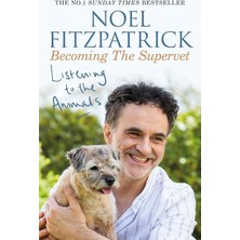 Trapeze Listening To The Animals: Becoming The Supervet: A Heartwarming Gift For Animal Lovers