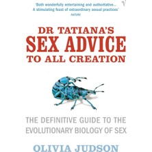 Vintage Dr Tatiana's Sex Advice To All Creation: Definitive Guide To The Evolutionary Biology Of Sex