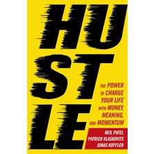 Vermilion Hustle: The Power To Charge Your Life With Money, Meaning And Momentum
