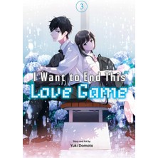 Viz Media I Want To End This Love Game, Vol. 3
