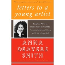 Vintage Letters To A Young Artist: Straight-Up Advice On Making A Life In The Arts-For Actors, Performers, W