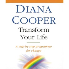 Piatkus Transform Your Life: A Step-By-Step Programme For Change