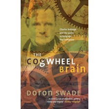 Abacus The Cogwheel Brain: Charles Babbage And The Quest To Build The First Computer