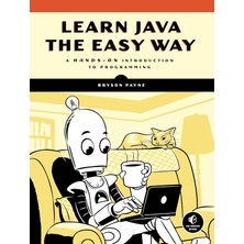 No Starch Press Learn Java The Easy Way: A Hands-On Introduction To Programming